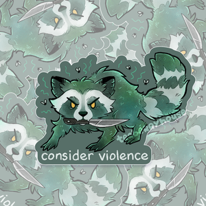 Gizmo - Consider Violence Raccoon | Pet | Vinyl Sticker